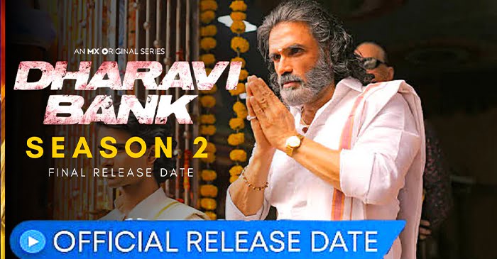 Dharavi Bank Season 2 Release Date 2023